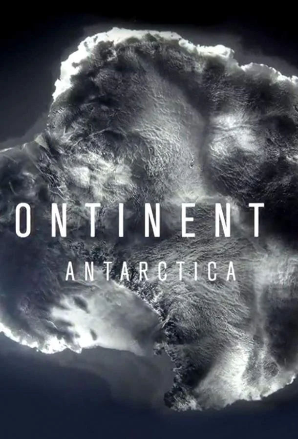 National Geographic. Седьмой континент: Антарктика (1 сезон)